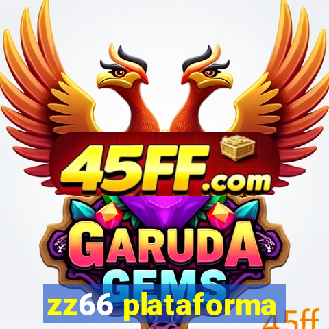 zz66 plataforma